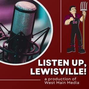 Listen Up, Lewisville!