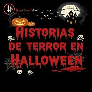 Historias de Terror en Halloween