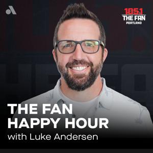 The Fan Happy Hour with Luke Andersen