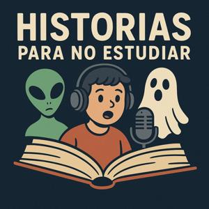 Historias para no estudiar
