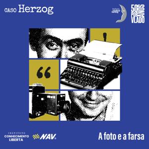 Caso Herzog: a foto e a farsa