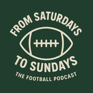 From Saturdays to Sundays - The Football Podcast