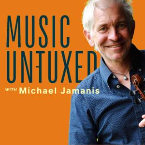 Music Un-Tuxed with Michael Jamanis