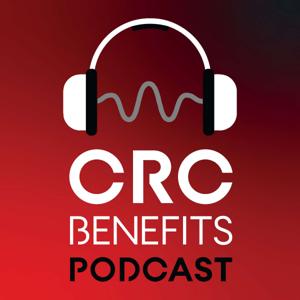 CRC Benefits Podcast