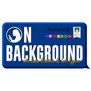 On Background with Susan Crabtree