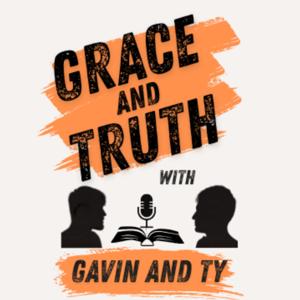 Grace Truth with Gavin Ty