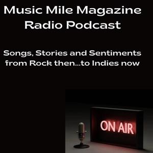 Music Mile Magazine Radio Podcast