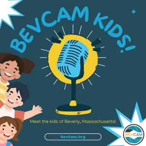 BevCam Kids!