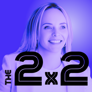 The 2x2 Podcast for Independent Consultants