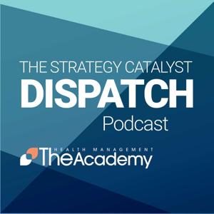 The Strategy Catalyst Dispatch