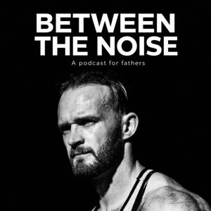 Between the Noise