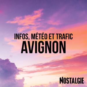 INFOS, METEO et TRAFIC de Nostalgie Avignon