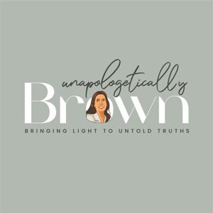 Unapologetically Brown