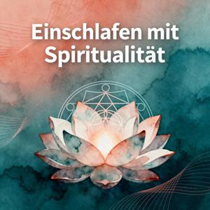 Einschlafen mit Spiritualität