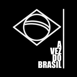 A Vez do Brasil