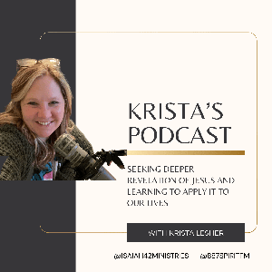 Krista’s Podcast