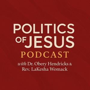 The Politics of Jesus Podcast