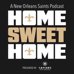 Home Sweet Home | A New Orleans Saints Podcast
