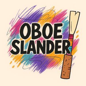 Oboe Slander