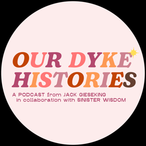 Our Dyke Histories