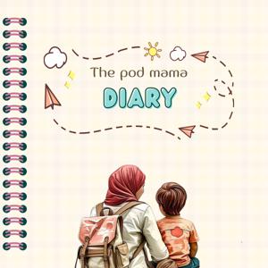 The Pod Mama Diary