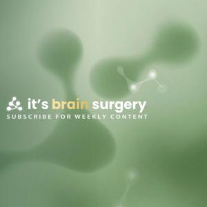 It's Brain Surgery