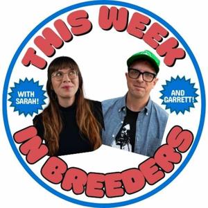 This Week in Breeders Podcast