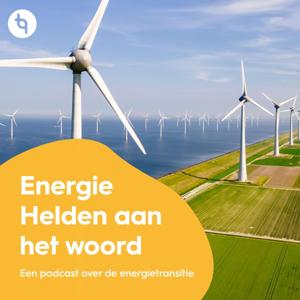 Podcast Energiehelden aan het woord