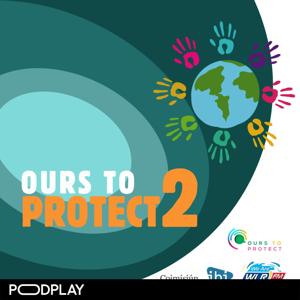 Ours To Protect 2