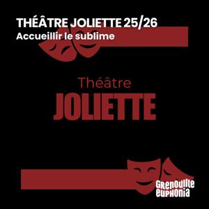 Présentation de saison du Théâtre Joliette - 25/26