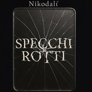 Specchi rotti