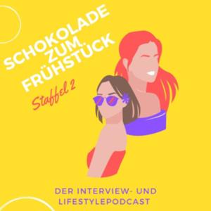 Schokolade zum Frühstück Podcast
