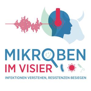 Mikroben im Visier. Infektionen verstehen, Resistenzen besiegen!