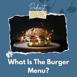 The Burger Menu
