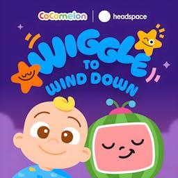Wiggle To Wind Down - CoComelon & Headspace - Podcast for Kids