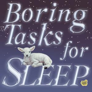 Boring Tasks For Sleep