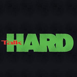 Talk Hard