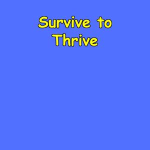 Survive to Thrive | Daily Resilience Practice