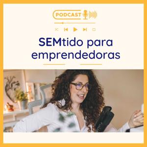 SEMtido para Emprendedoras