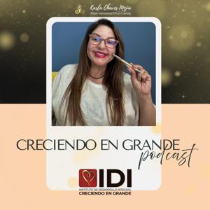Creciendo en Grande Podcast