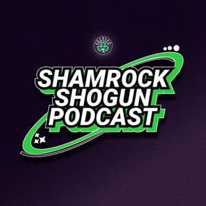 Shamrock Shogun Podcast