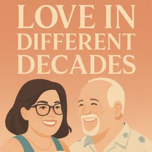Love In Different Decades