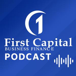Business Financing Insights by First Capital Business Finance