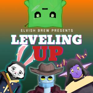 Leveling Up by Elvish Brew