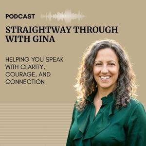 Straightway Through with Gina