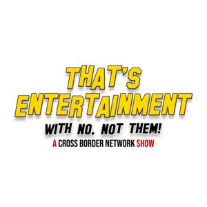 Thats Entertainment With...