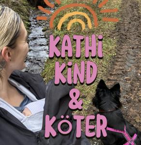 Kathi, Kind & Köter