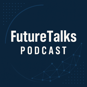 FutureTalks Podcast