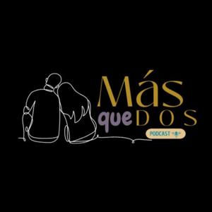 MÁS QUE DOS