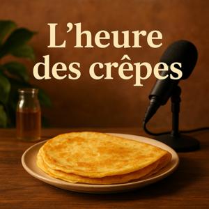 L'heure des Crêpes